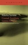 Alberto Savinio - Contad, hombres, vuestra historia