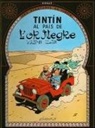 Hergé, Georges Remi - Tintín al país de l'or negre