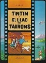 Hergé, Georges Remi - Tintín i el llac dels taurons