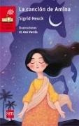 Sigrid Heuck, Ana Varela Ramos - La canción de Amina