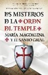 Federico Sánchez, Francisco Sánchez Caballero - Los misterios de la Orden del Temple : María Magdalena y el Santo Grial