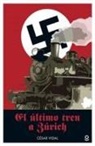 César Vidal - El último tren a Zúrich
