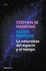 Stephen Hawking, Roger Penrose - La naturaleza del espacio y del tiempo