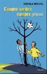 Ursula Wölfel - Campos verdes, campos grises