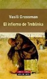 Vasilij Semenovic Grossman - El infierno de Treblinka