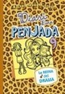 Rachel Renee Russell - Diari d'una Penjada 9. La reina del drama