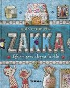 Rashida Coleman-Hale, Rashida Coleman-Hale, Jenny Leicester - Zakka : labores para alegrar la vida