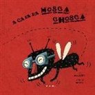 Eva Mejuto, Eva María Mejuto Rial, Sergio Mora, Sergio Mora - A casa da mosca chosca