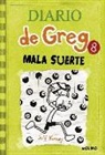 Jeff Kinney - Diario de Greg 8, Mala suerte