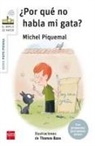 Thomas Baas, Michel Piquemal, Thomas Baas - ¿Por qué no habla mi gata?