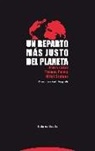 Paula Casal, Thomas Pogge, Hillel Steiner - Un reparto más justo del planeta