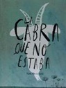 Pablo Albo, Raúl Nieto Guridi, Pablo Pérez Antón - La cabra que no estaba