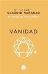 Claudio Naranjo - Psicología de los eneatipos : vanidad