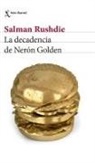 Salman Rushdie - La decadencia de Nerón Golden