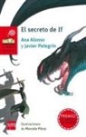 Ana Alonso, Ana Alonso Fernández, Javier Pelegrín Martínez, Javier Pelegrín Rodríguez, Marcelo Pérez de Muti - El secreto de If