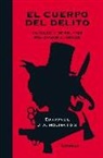 Wilkie Collins, Nathaniel . . . [et al. Hawthorne, Jack London, Edgar  Allan Poe, Mark Twain, Oscar Wilde - El cuerpo del delito : antología de relatos policiacos clásicos