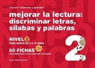 Jesús Jarque García - Mejorar la lectura : discriminar letras, sílabas y palabras : nivel 2 : para niños de 8 a 10 años