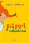 Astrid Lindgren, Ingrid Vang-Nyman - Pippi Mediaslongas