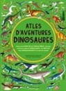 Emily Hawkins, Lucy Letherland - Atles d'aventures dinosaures