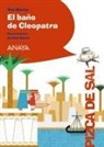 Ana Alonso, Ana Isabel Conejo Alonso, Enrique Ibánez Fernández - El baño de Cleopatra