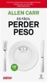 Allen Carr - Es fácil perder peso