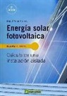 Miguel Pareja Aparicio - Energía solar fotovoltaica