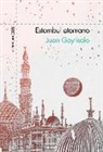 Juan Goytisolo - Estambul otomano