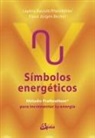 Layena Bassols Rheinfelder, Klaus Jürgen Becker, Klaus Jürgen Becker - Símbolos energéticos : método PraNeoHom para liberar tu energía