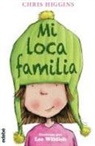 Teresa Blanch, Chris Higgins, Lee Wildish - Mi Loca Familia