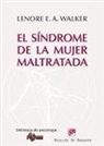 Lenore E. A. Walker - El síndrome de la mujer maltratada