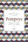 Mary Beard - Pompeya : historia y leyenda de una ciudad romana