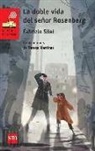 Fabrizio Silei, Ana Teresa Martínez Alanis - La doble vida del señor Rosenberg