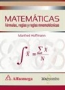 Manfred Hoffmann - Matemáticas : fórmulas, reglas y reglas mnemotécnicas
