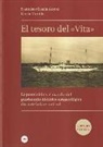 Francisco Gracia Alonso, Glòria Munilla Cabrillana - El tesoro del "Vita" : la protección y el expolio del patrimonio histórico-arqueológico durante la Guerra Civil