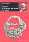 David Harvey - Guía de El Capital de Marx : libro segundo