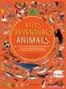 Emily Hawkins, Rachel Williams, Lucy Letherland - Atles d'aventures animals