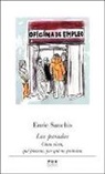Enric Sanchis - Los parados : cómo viven, qué piensan, por qué no protestan