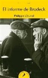 Philippe Claudel - El informe de Brodeck