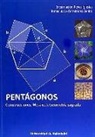 Inmaculada Fernández, Encarnación Reyes - Pentágonos : construcciones, mosaicos, geometría sagrada