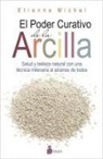 Etienne Michel - El Poder Curativo de La Arcilla