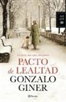 Gonzalo Giner - Pacto de lealtad