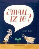 Carson Ellis - ¿Mau iz io?