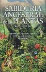 Jesús Callejo - La sabiduría ancestral de las plantas