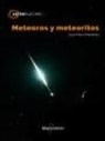 José Madiedo Gil - Meteoros y meteoritos