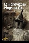 L. Frank Baum, Enrique Flores - El maravilloso Mago de Oz