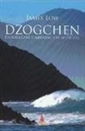 James Low - Dzogchen : enseñanzas y meditación budistas