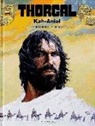 Grzegorz Rosinski, Yves Sente - Thorgal 34, Kah-Aniel