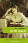 Wilkie Collins - Doble engaño