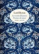 George Gordon Byron Byron, Lord Byron, José C. Vales - La visión del juicio : poemas de amor