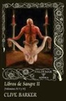 Clive Barker, Jesús Palacios - Libros de sangre II : volúmenes IV, V y VI